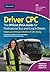Driver CPC - The Official DVSA Guide for Professional Bus and Coach Drivers
