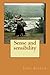 Sense and sensibility