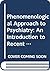 Phenomenological Approach to Psychiatry by J. H. Vandenberg