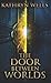 The Door Between Worlds: Po...