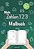 Mein Zahlen Malbuch by Jennifer Raff