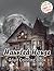 Haunted House Adult Coloring Book by Nathan Bennett