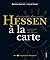 Hessen a la carte