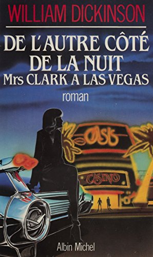 De l'autre côté de la nuit : Mrs Clark à Las Vegas (Spécial suspense) (French Edition)