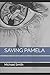 SAVING PAMELA