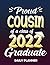 Daily Planner Proud Cousin Of A Class Of 2022 Graduate School by Katherine Larson