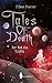 Tales of Death: Der Rat des...