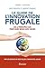 Le guide de l'innovation frugale - Les 6 principes clés pour faire mieux avec moins (French Edition)
