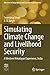 Simulating Climate Change and Livelihood Security: A Western Himalayan Experience, India (Advances in Geographical and Environmental Sciences)