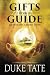 Gifts from a Guide: Life Ha...