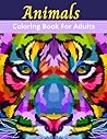 Animals Coloring Book For Adults: Stress Relieving & Detailed Animal Designs to Color