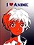 I Love Anime: College Ruled...
