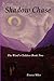 Shadow Chase: Book two of The Wind's Children