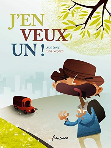 J'en veux un! (Hardcover)