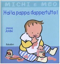 michi e meo hia la pappa dappertutto (Hardcover)
