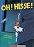 OH! HISSE!