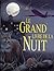 GRAND LIVRE DE LA NUIT -LE