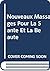 Nouveaux Massages Pour La Sante Et La Beaute by Foreign Language Press
