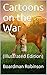 Cartoons on the War by Boardman Robinson