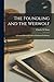 The Foundling and the Werwolf; a Literary-historical Study of Guillaume De Palerne