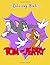 Tom and Jerry Coloring Book...