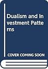 Dualism and Investment Patterns