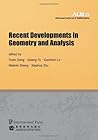 Recent Developments in Geometry and Analysis (Volume 23 of the Advanced Lectures in Mathematics series)