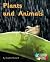 Plants and Animals