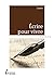 Écrire pour vivre by Isabelle