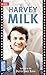 Harvey Milk -bilingue ciné- by Dustin Lance Black