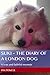 Suki - The Diary of a London Dog by Ian Powell
