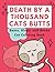 Death By A Thousand Cats Bu...
