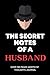 Journal Notes, The Secret N...