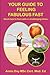 Your Guide to Feeling Fabul...