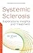 Systemic Sclerosis: Explorations, Insights and Treatment