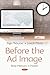 Before the Ad Image: Body M...