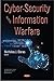 Cyber-Security and Information Warfare by Nicholas J. Daras