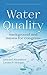 Water Quality: Background a...