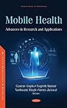 Mobile Health: Advances in Research and Applications