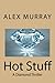 Hot Stuff