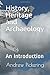 History, Heritage and Archa...