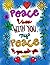 Peace I Leave With You My Peace I Give To You Notebook Journa... by Jane Pearson