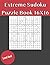 Extreme Sudoku Puzzle Book ...