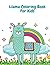 Llama Coloring Book For Kids by Michelle McCoy