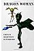 Dragon Woman: China's Might...