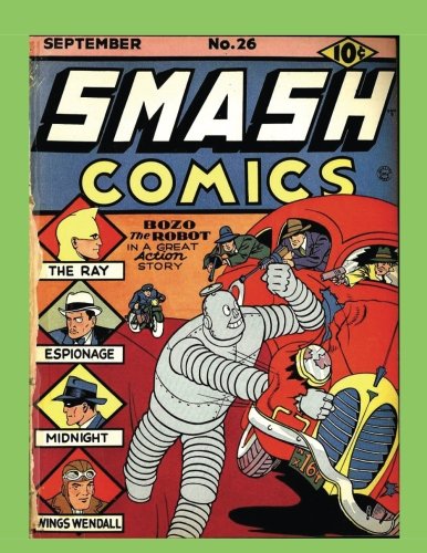 Smash Comics #26: Exciting Golden Age Adventures -- Collect All 85 Issues! (Paperback)