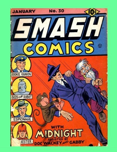 Smash Comics #30: Exciting Golden Age Heroes! (Paperback)