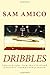 Dribbles: Selected Tales fr...