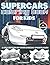 SUPERCARS COLOURING BOOK FO...