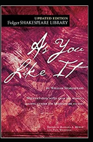 As you like it William Shakespeare (Annotated): As you like it folger, as you like it arden, as you like it cambridge